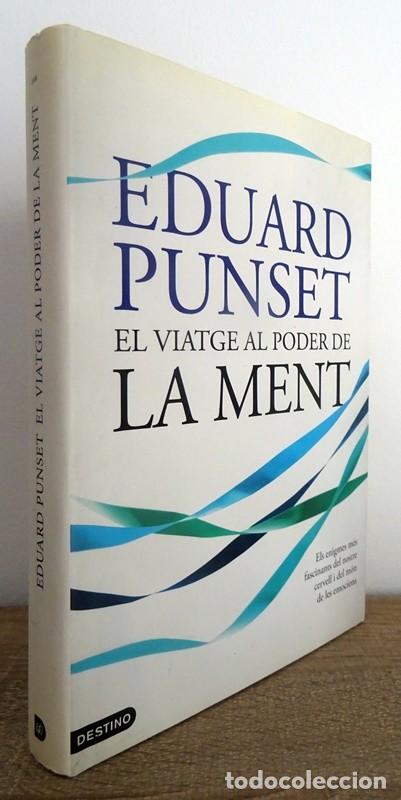 Libros de segunda mano: EL VIATGE AL PODER DE LA MENT EDUARD PUNSET - Foto 1
