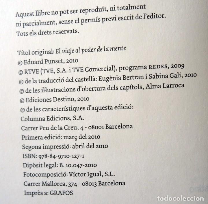 Libros de segunda mano: EL VIATGE AL PODER DE LA MENT EDUARD PUNSET - Foto 3