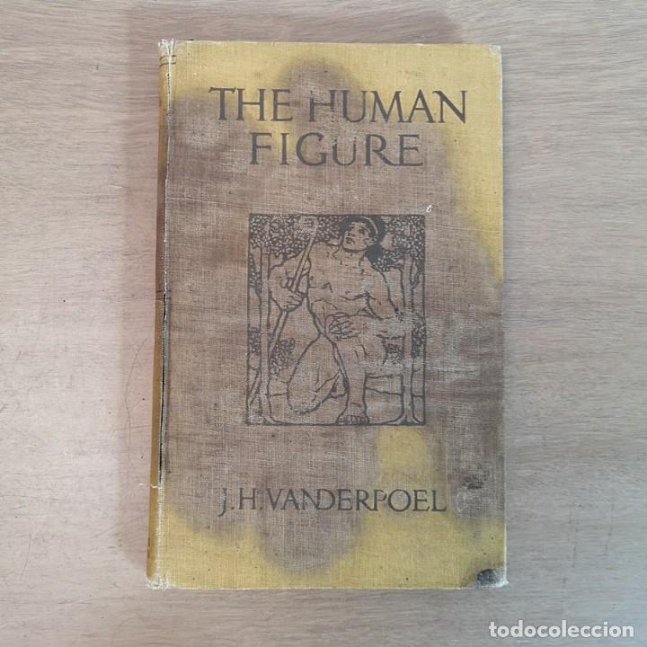 Libros de segunda mano: The Human Figure, J.H.Vanderpoel - Foto 1