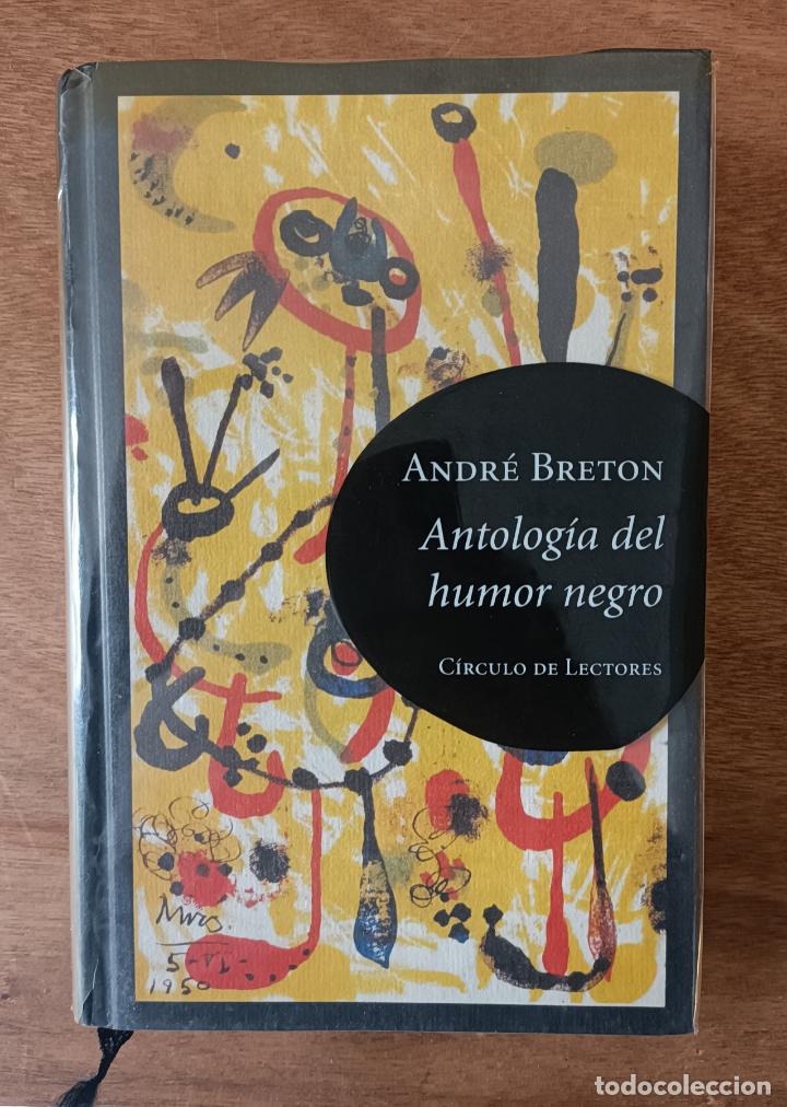 Libros de segunda mano: Antolog&iacute;a del humor negro, Andr&eacute; Breton - Foto 1
