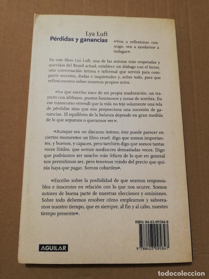 Libros de segunda mano: P&Eacute;RDIDAS Y GANANCIAS (LYA LUFT) - Foto 4