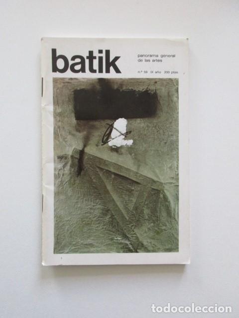 Libros de segunda mano: BATIK PANORAMA GENERAL DE LAS ARTES N&ordm; 59 1981 - Foto 1
