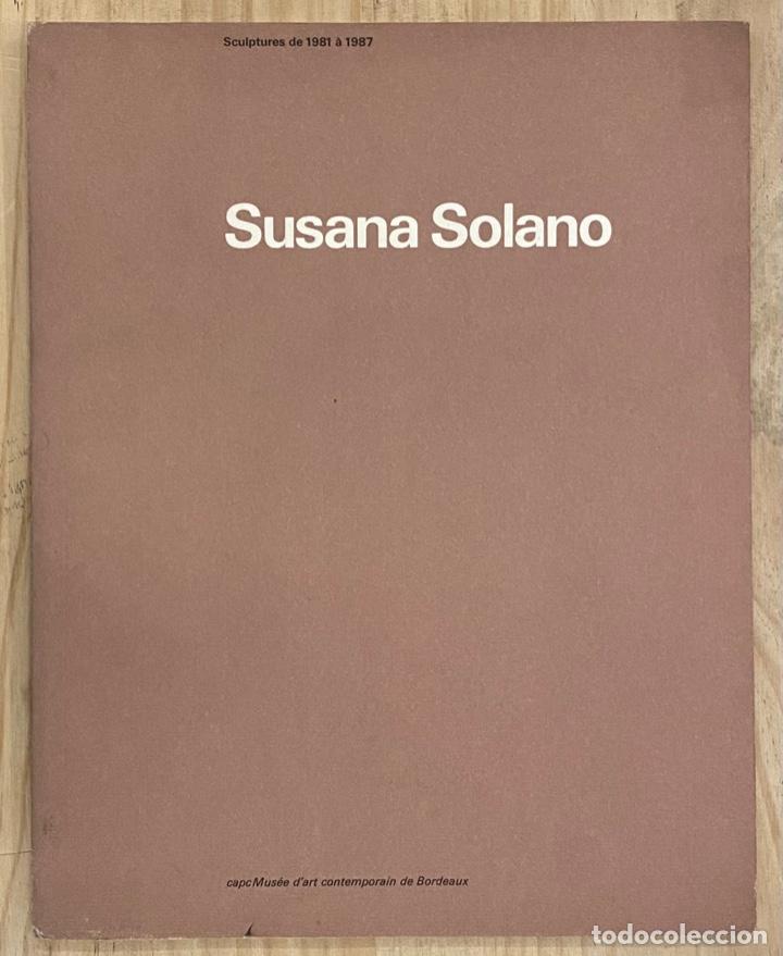 Libros de segunda mano: Susana Solano. Sculptures de 1981 &agrave; 1987 - Foto 1
