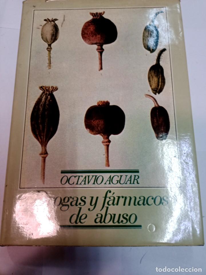 Libros de segunda mano: OCTAVIO AGUAR Drogas y f&aacute;rmacos de abuso SA8119 - Foto 1