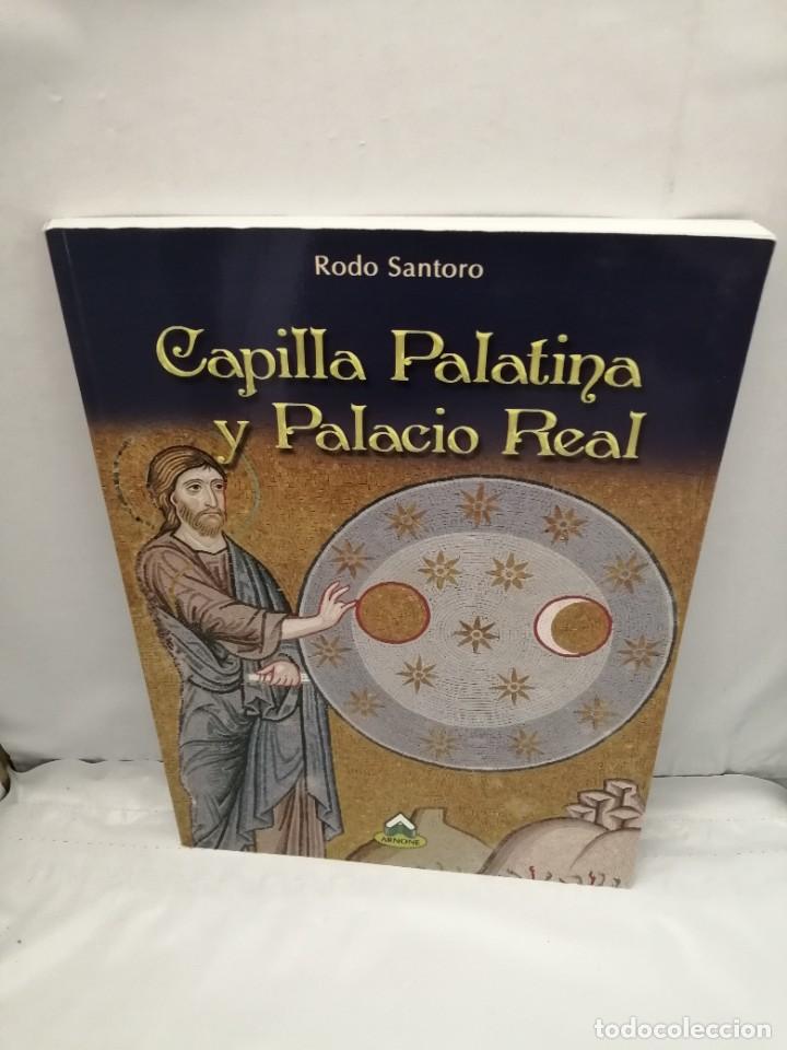Libros de segunda mano: CAPILLA PALATINA Y PALACIO REAL (EDICI&Oacute;N ESPA&Ntilde;OLA) - Foto 1
