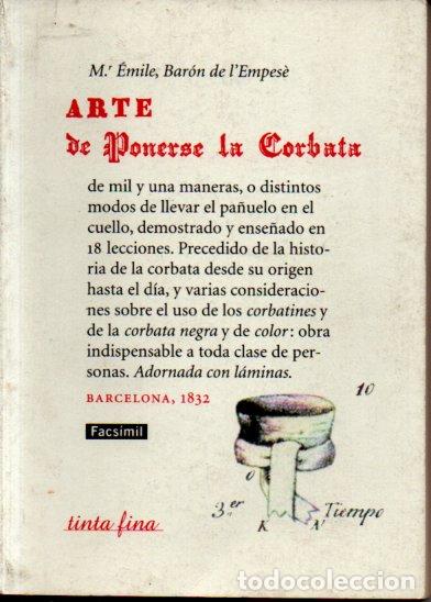 Libros de segunda mano: ARTE DE PONERSE LA CORBATA (ALTA FULLA, 2000) FACS&Iacute;MIL DE 1832 - Foto 1