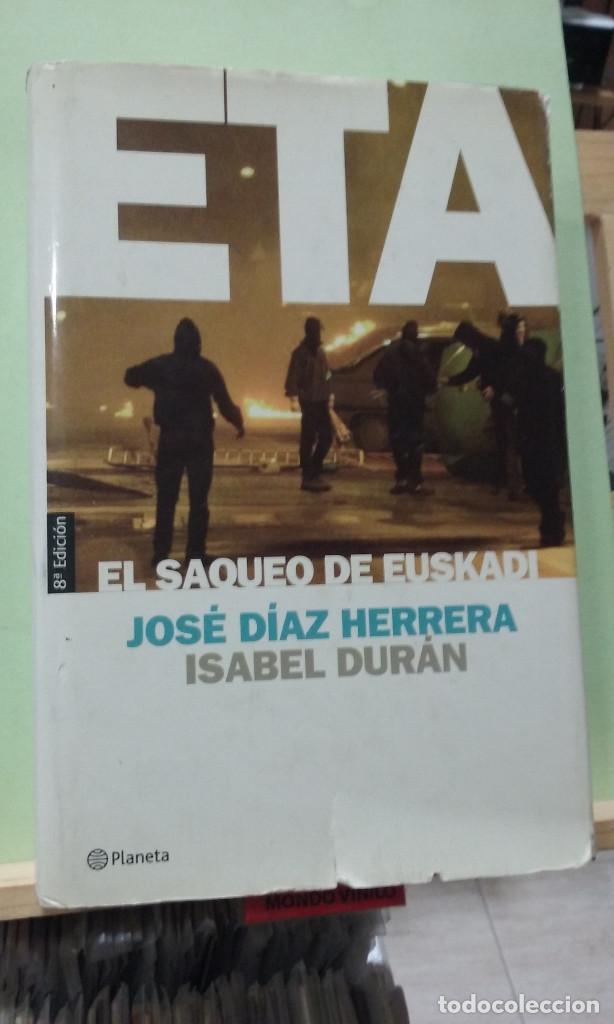 Libros de segunda mano: El saqueo de Euskadi. Jos&eacute; D&iacute;az Herrera / Isabel Dur&aacute;n - Foto 1