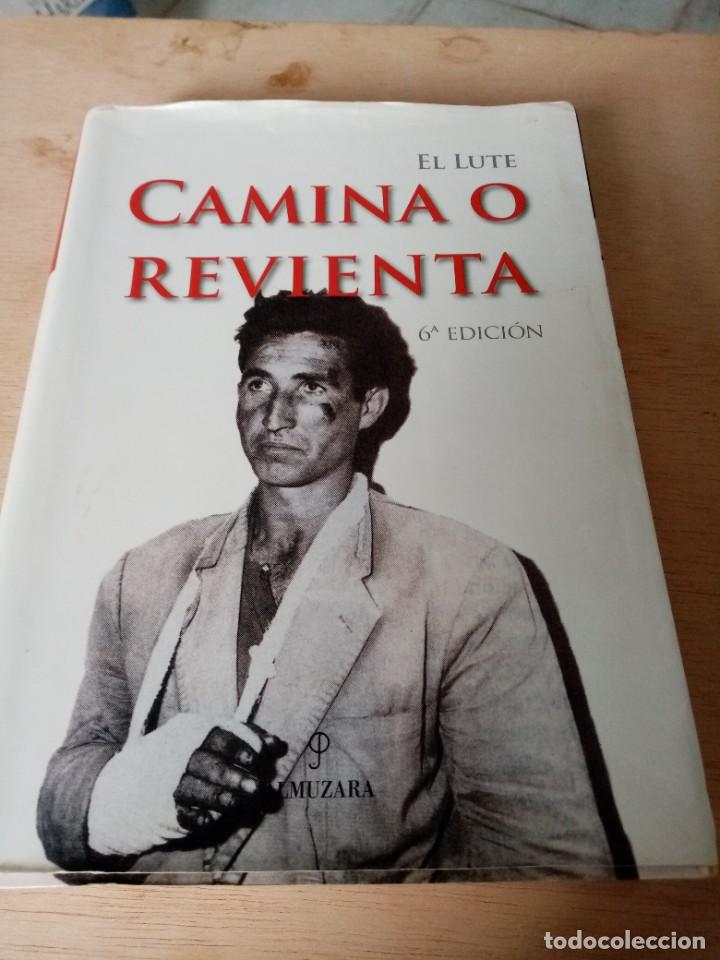 Libros de segunda mano: CAMINA O REVIENTA. EL LUTE. 2005. EST30B2 - Foto 1