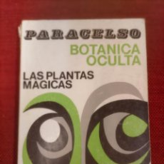 Libros de segunda mano: BOTANICA OCULTA - LAS PLANTAS MAGICAS PARACELSO 20 KIER, BUENOS AIRES, 1981. Lote 319558288