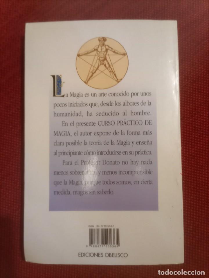 Libros de segunda mano: CURSO PRACTICO DE MAGIA - PROFESOR DONATO - Ediciones Obelisco, Barcelona, 1997, - Foto 3