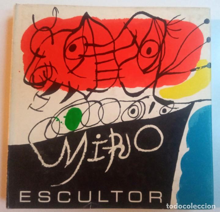 Libros de segunda mano: Mir&oacute; Escultor - Pol&iacute;grafa - 1972 - Francesc Catal&agrave; Roca - Foto 1