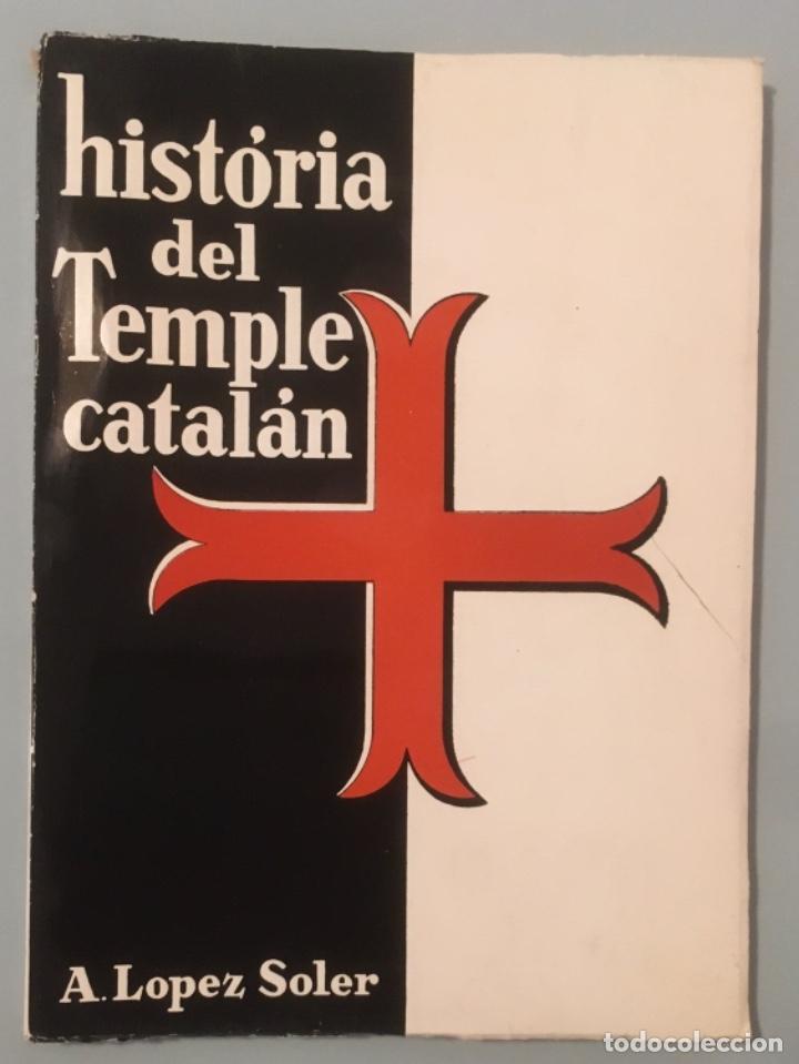 Libros de segunda mano: HISTORIA DEL TEMPLE CATAL&Aacute;N. ANTONIA L&Oacute;PEZ SOLER. PONTZEN, 1966 - Foto 1