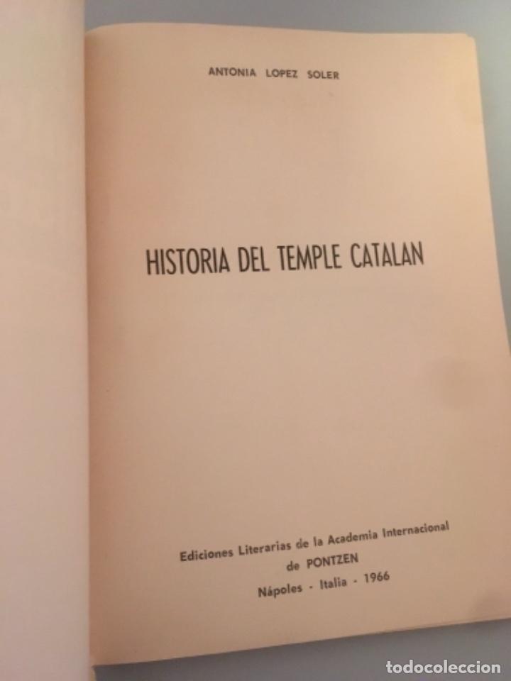 Libros de segunda mano: HISTORIA DEL TEMPLE CATAL&Aacute;N. ANTONIA L&Oacute;PEZ SOLER. PONTZEN, 1966 - Foto 3