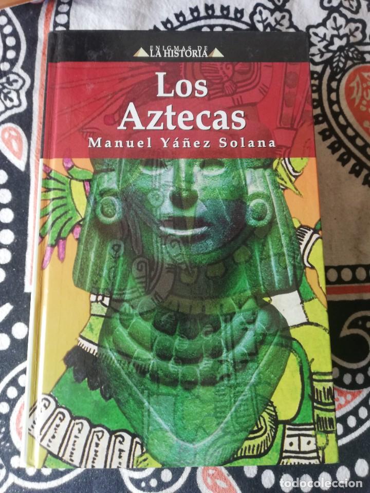 Libros de segunda mano: Manuel Y&aacute;&ntilde;ez Solana. Los Aztecas. 2002 Edimat Libros, - Foto 1