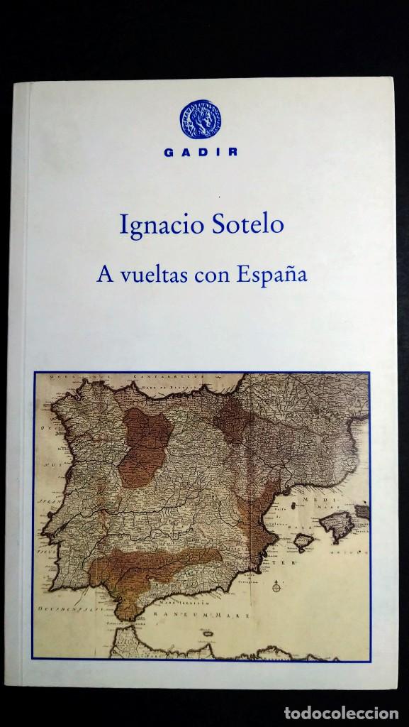 Libros de segunda mano: a vueltas con espa&ntilde;a - Ignacio Sotelo - Foto 1