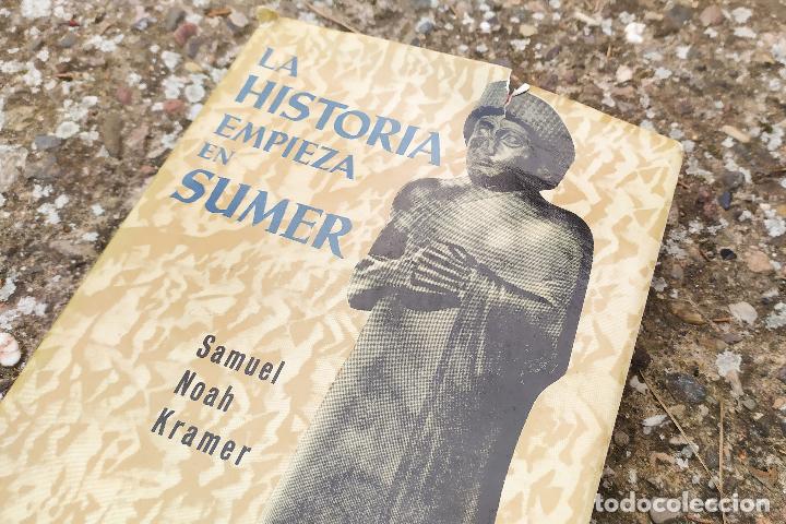 la historia empieza en sumer - samuel noah kram - Comprar en