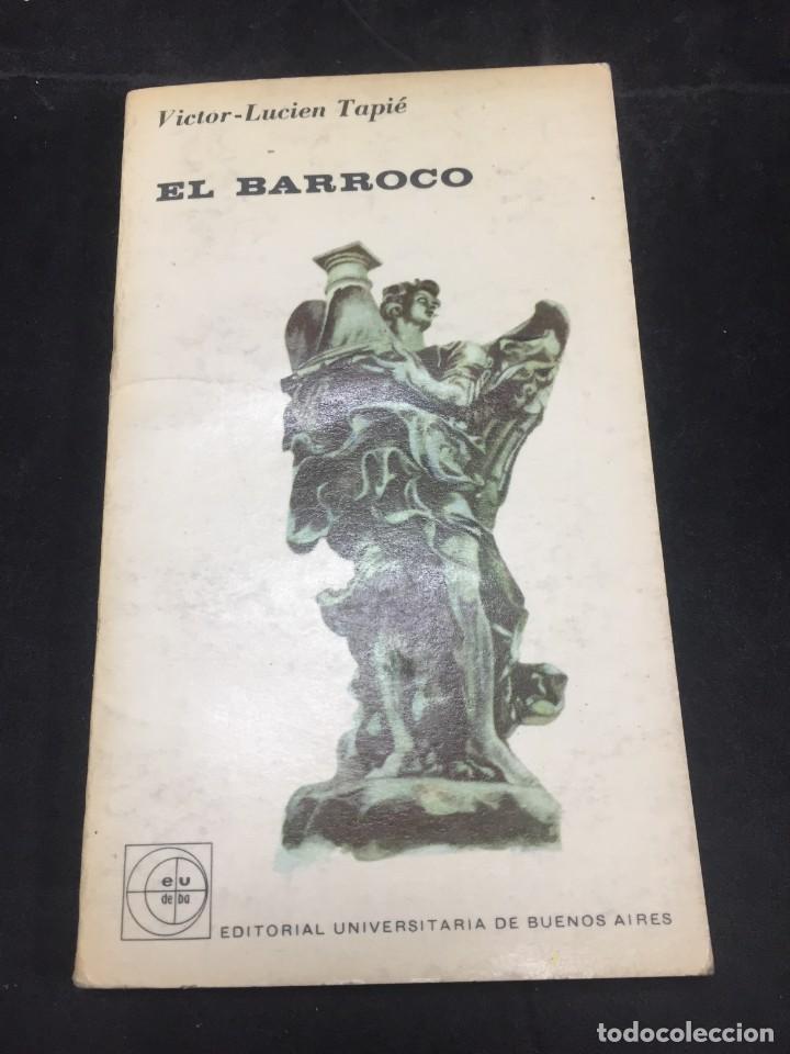Libros de segunda mano: El barroco. Victor - Lucien Tapie. EUDEBA, ARGENTINA, 1963 - Foto 1