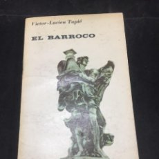 Libros de segunda mano: EL BARROCO. VICTOR - LUCIEN TAPIE. EUDEBA, ARGENTINA, 1963. Lote 320060338