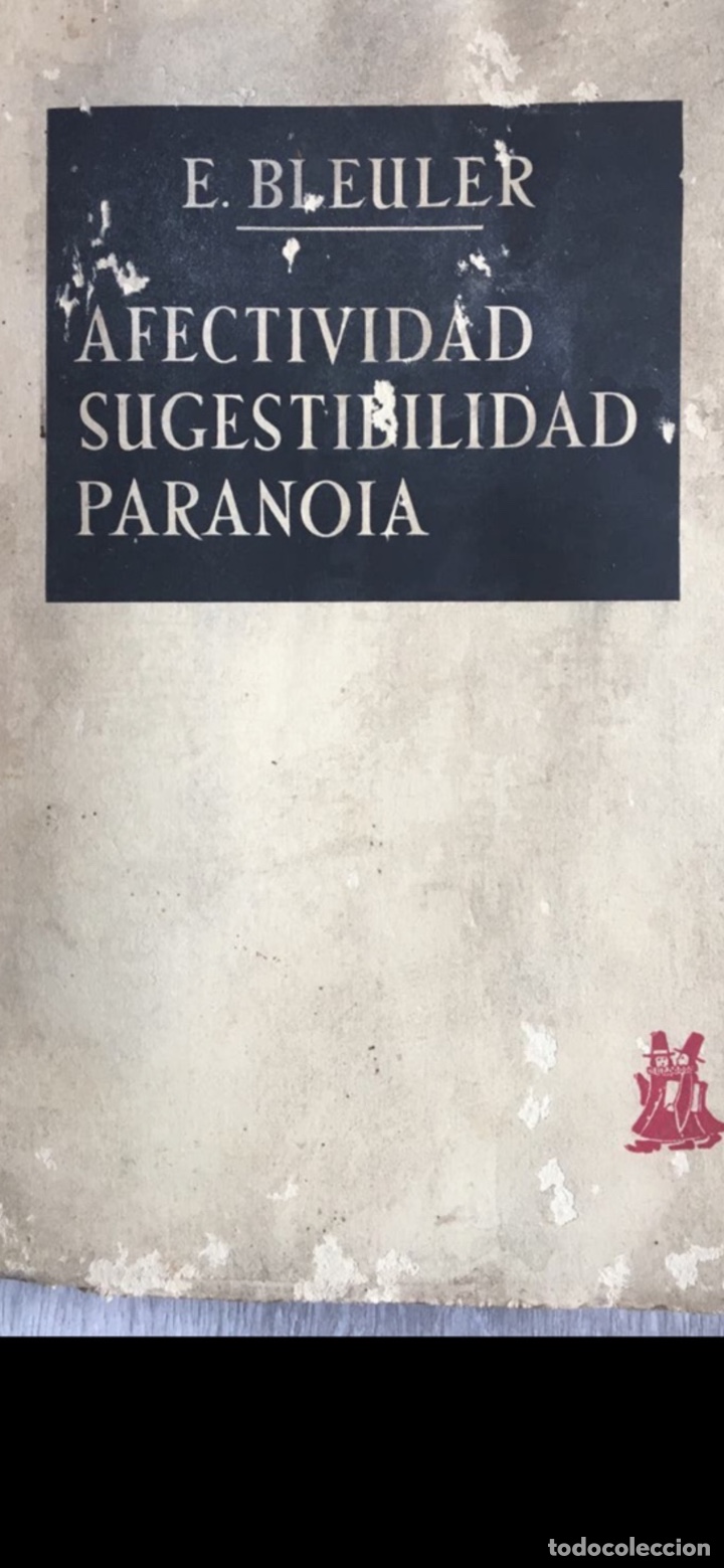 Libros de segunda mano: AFECTIVIDAD, SUGESTIBILIDAD Y PARANOIA. Bleuler - Foto 1