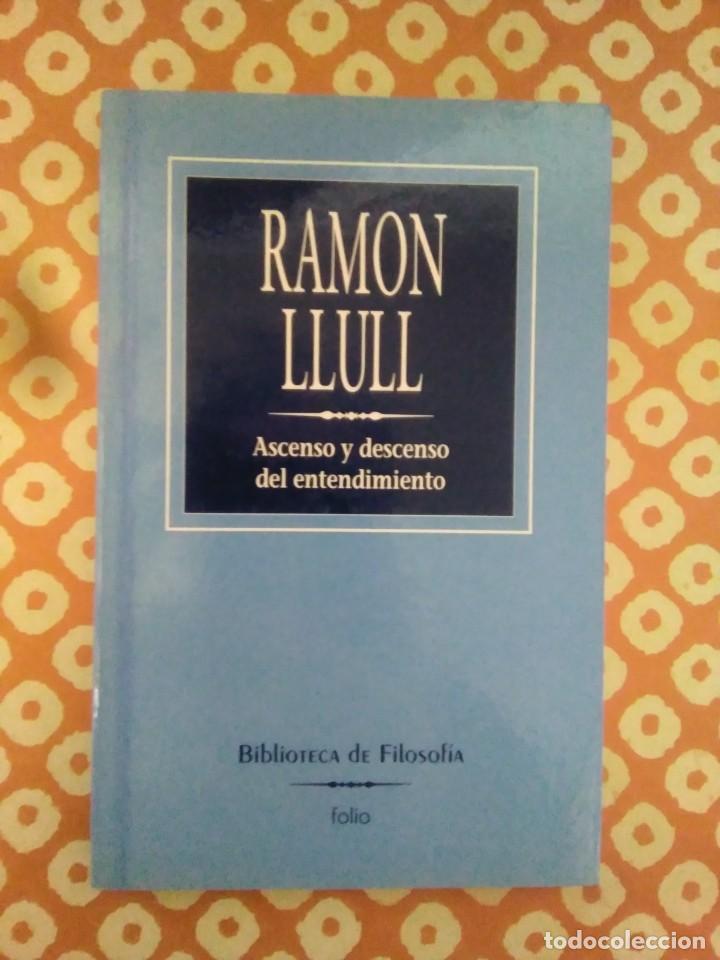 Libros de segunda mano: RAM&Oacute;N LLULL. Ascenso y descenso del entendimiento. Folio. - Foto 1