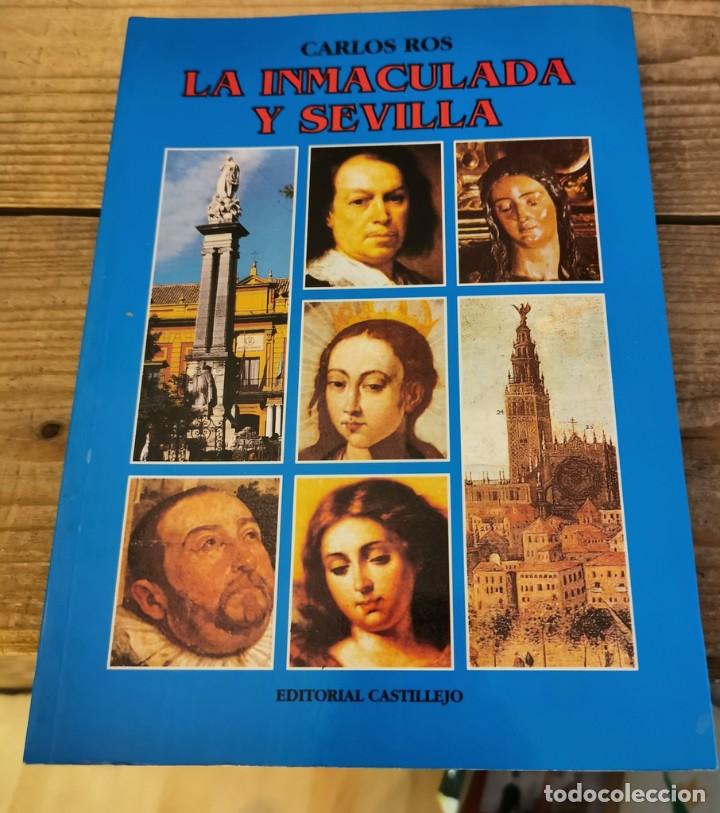 Libros de segunda mano: La Inmaculada y Sevilla. Carlos Ros - Foto 1