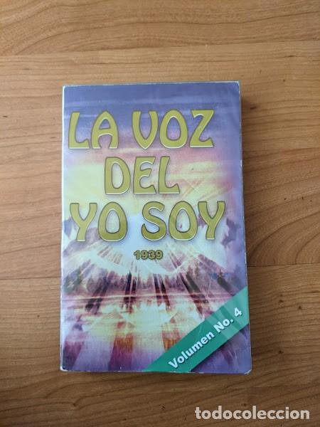 Libros de segunda mano: LA VOZ DEL YO SOY VOL.4. SERAPIS BEY EDITORES - Foto 1