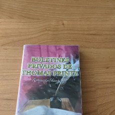 Libros de segunda mano: BOLETINES PRIVADOS DE THOMAS PRINTZ VOL.3. SERAPIS BEY EDITORES