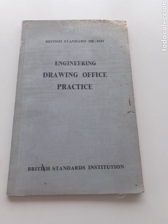 Libros de segunda mano: Engineering drawing practice, British standard 308: 1943 ingl&eacute;s - Foto 1