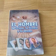 Libros de segunda mano: EL HOMBRE: SU ORIGEN, SU HISTORIA Y SU DESTINO . WERNER SCHROEDER. SERAPIS BEY EDITORES