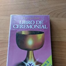 Libros de segunda mano: LIBRO DE CEREMONIAL VOL.2. SERAPIS BEY EDITORES
