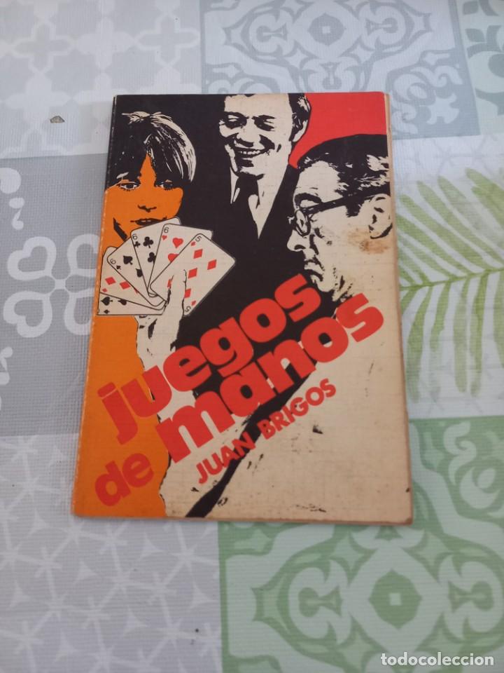 Libros de segunda mano: JUEGOS DE MANOS. JUAN BRIGOS. EDICIONES RODEGAR. 1972. - Foto 1