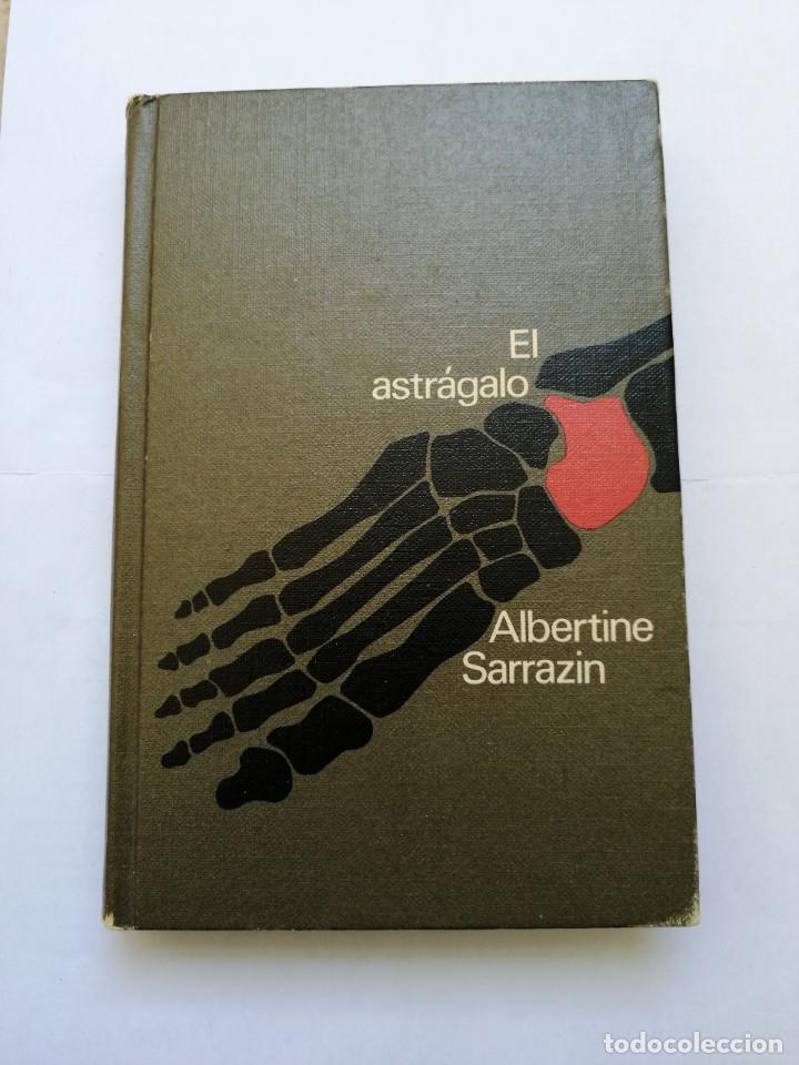 Libros de segunda mano: El Astragalo. Albertine Sarrazin. Libro - Foto 1
