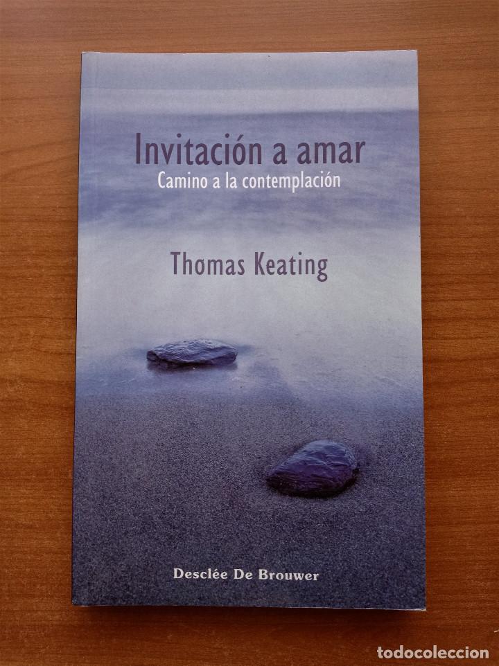 Libros de segunda mano: Invitaci&oacute;n a amar, Thomas Keating, Descl&eacute;e De Brouwer, 2006 - Foto 1