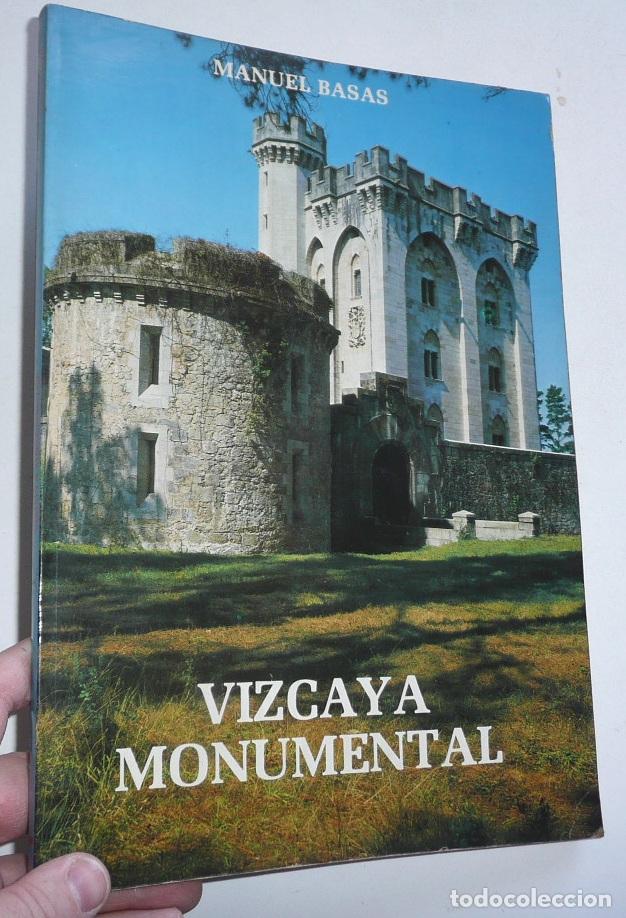 Libros de segunda mano: Vizcaya Monumental - Manuel Basas (Haranburu Editor, 1982) Euskadi, Pa&iacute;s Vasco - Foto 1