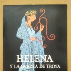 Libros de segunda mano: EL SENDERO DE LOS MITOS: HELENA Y LA GUERRA DE TROYA (ANAYA). AGUSTÍN, SILVIA Y MANUEL CEREZALES.