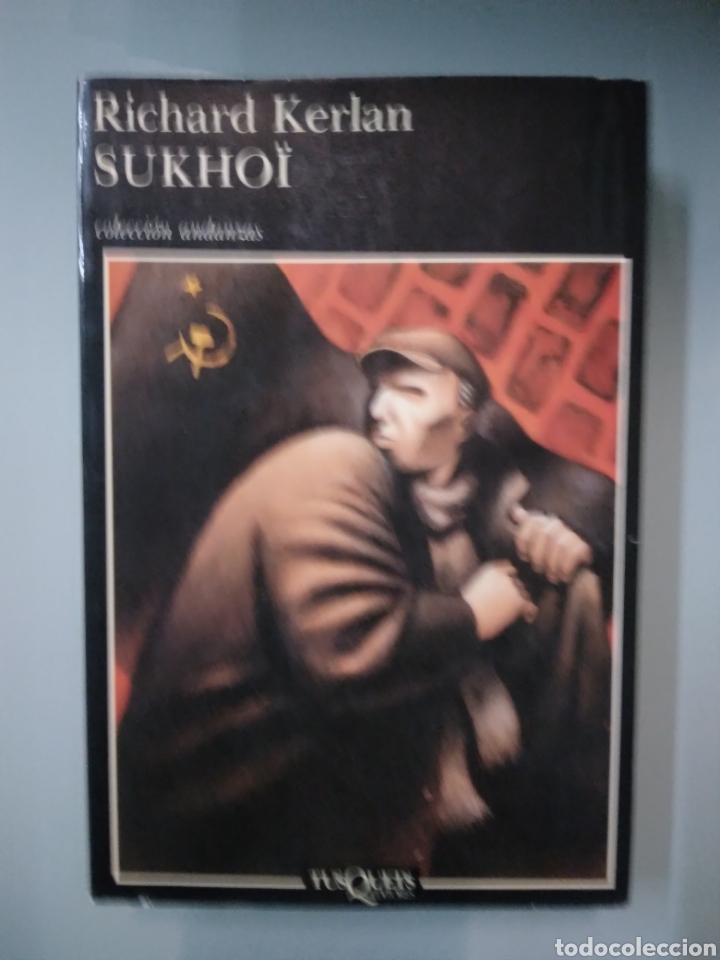 Libros de segunda mano: Richard Kerlan, Sukhoi, Tusquets 75 - Foto 1