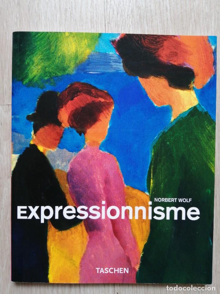 Libros de segunda mano: Expressionnisme. N. Wolf. Taschen. Franc&eacute;s - Foto 1
