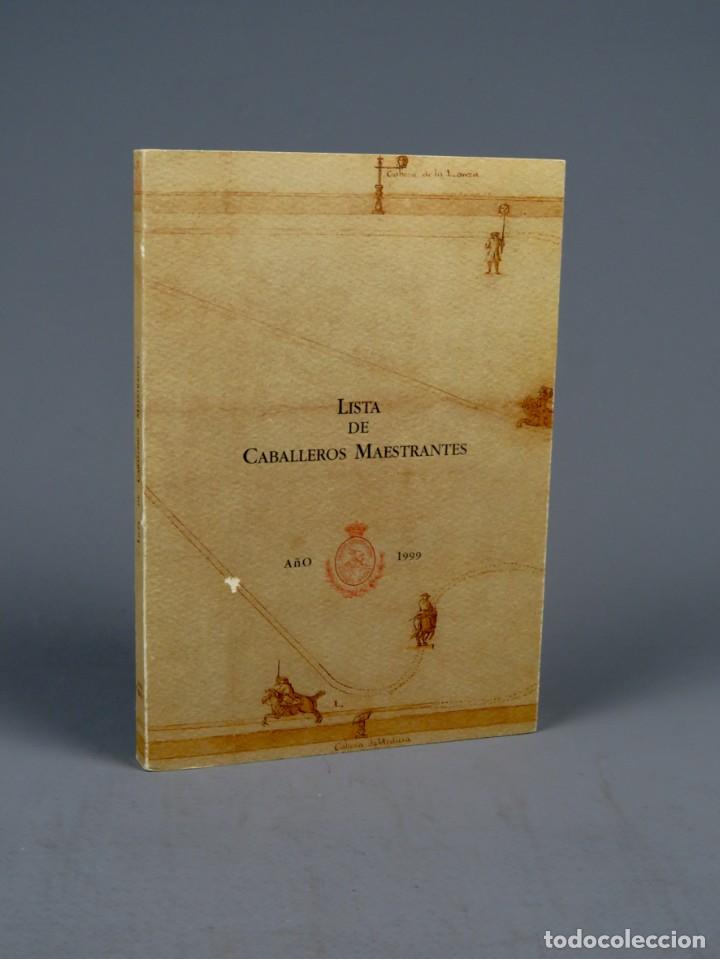 Libros de segunda mano: LISTA DE CABALLEROS MAESTRANTES A&Ntilde;O 1999. SEVILLA - Foto 1