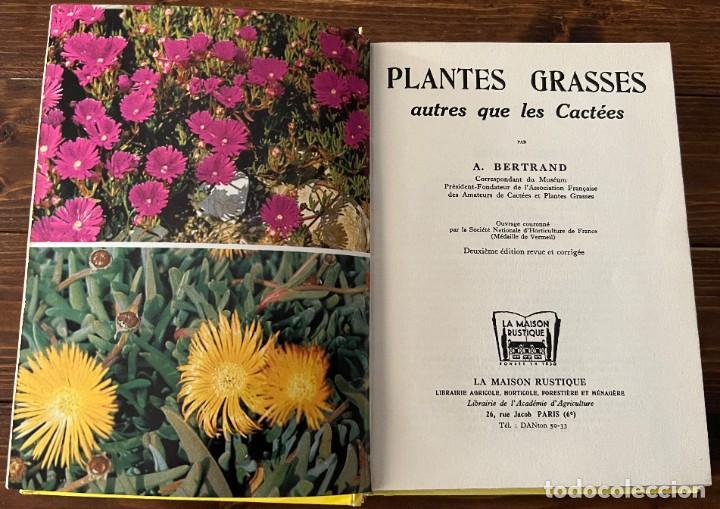 Libros de segunda mano: PLANTES GRASSES autres que les Cact&eacute;es - A. Bertrand - Foto 3