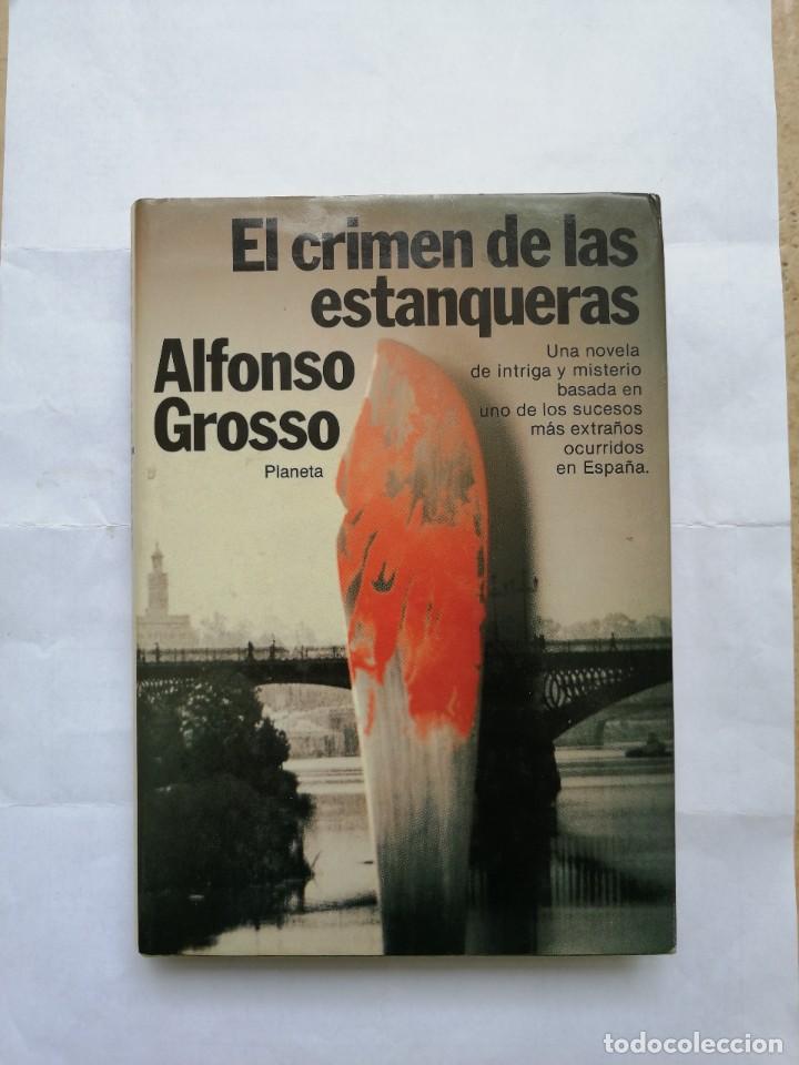 Libros de segunda mano: El crimen de las estanqueras, 1&ordf; edici&oacute;n 1985. Alfonso Grosso. Libro - Foto 1