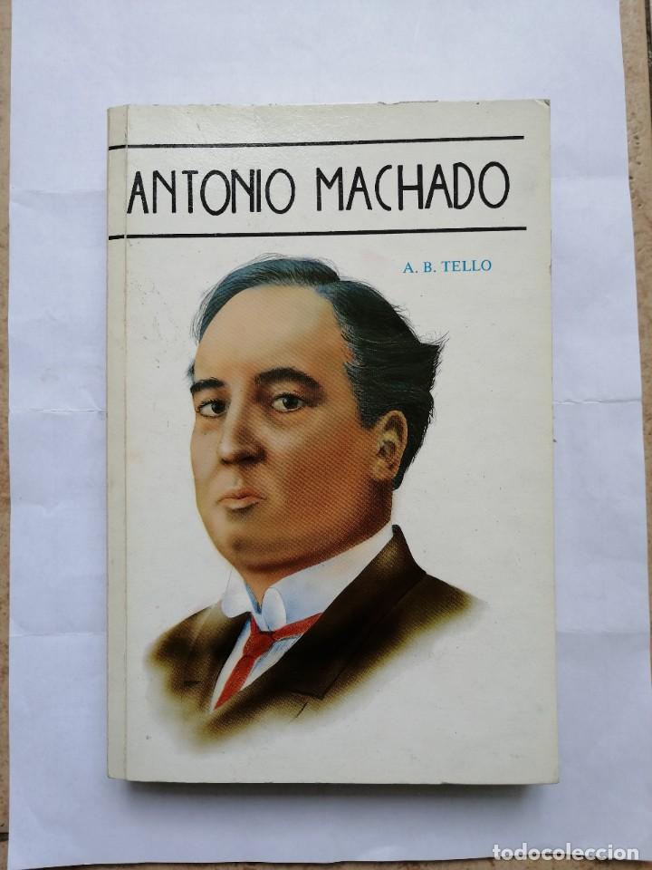 Libros de segunda mano: Antonio Machado, biograf&iacute;a. A. B. Tello. Libro - Foto 1