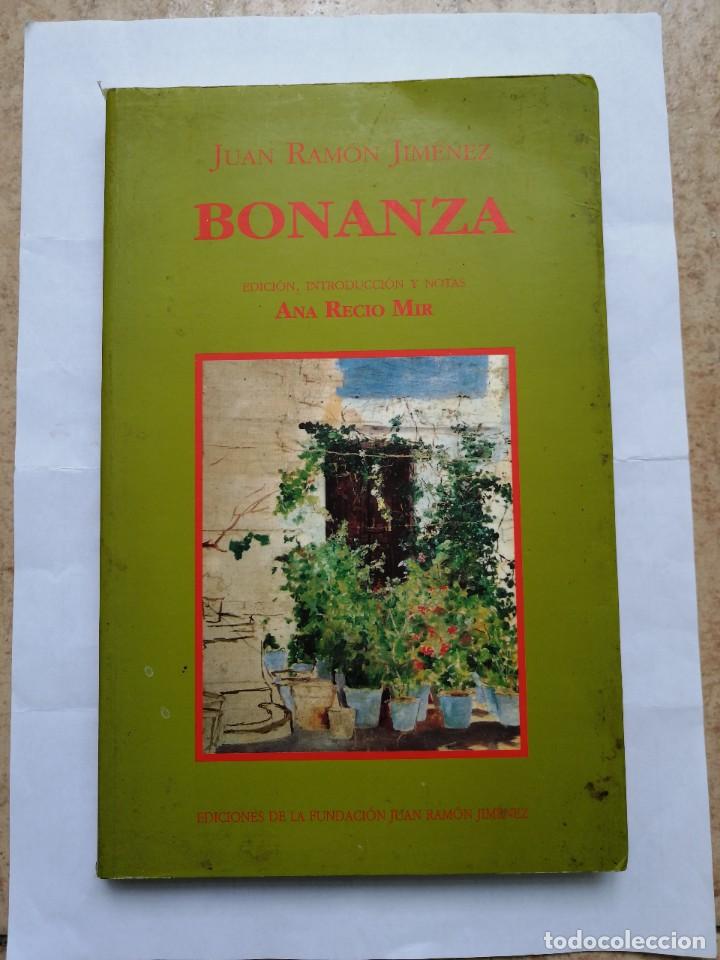 Libros de segunda mano: Juan Ramon Jimenez. Bonanza. Ana Recio Mir. Libro - Foto 1