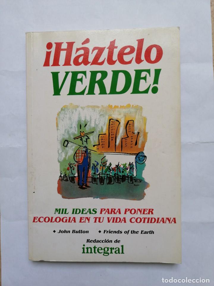 Libros de segunda mano: Haztelo verde. John Button. Libro - Foto 1