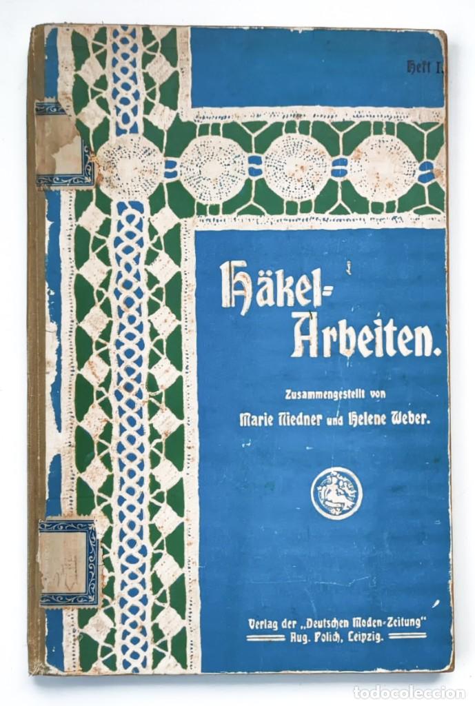 Gebrauchte B&uuml;cher: H&auml;kel-Arbeiten Heft I - Niedner, Marie/Weber, Helene Leipzig
