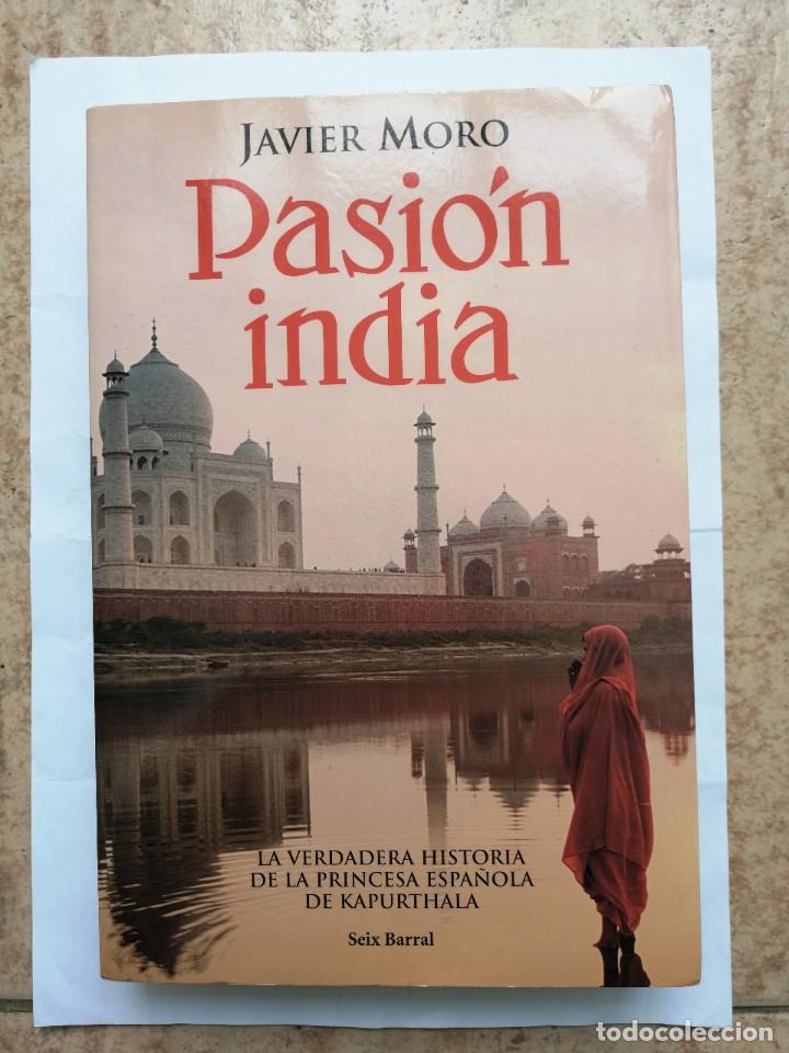 Libros de segunda mano: Pasion India. Javier Moro. Libro - Foto 1