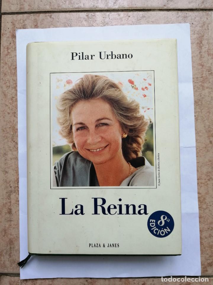Libros de segunda mano: La reina. Pilar Urbano. Libro - Foto 1