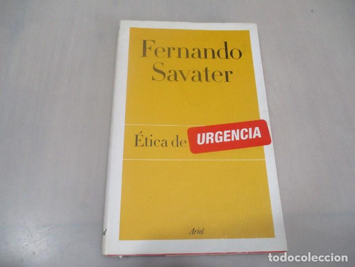 Libros de segunda mano: FERNANDO SABATER &Eacute;tica de urgencia W11150 - Foto 1