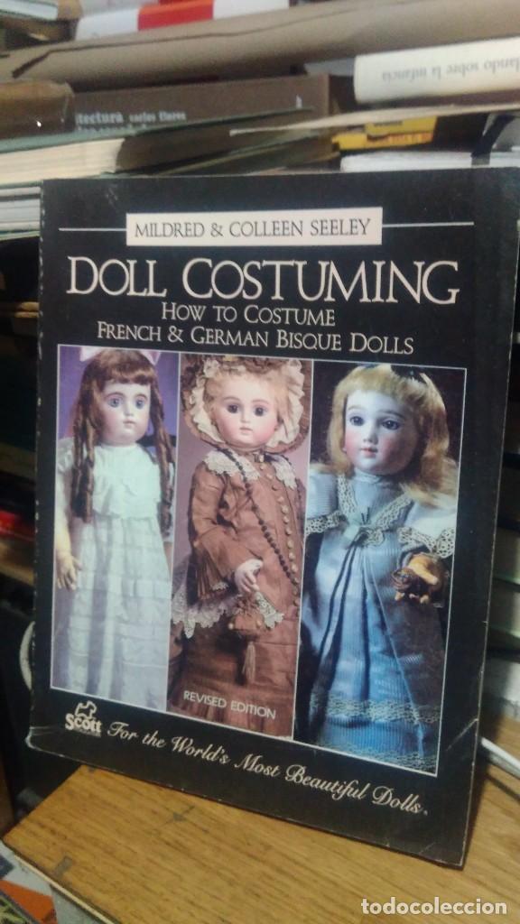 Libros de segunda mano: DOLL COSTUMING, MILDRED AND COLLEN SEELEY, ED. SCOTT PUBLICATION - Foto 1