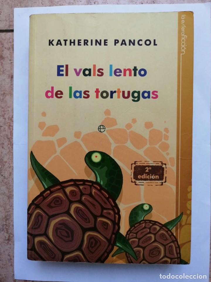 Libros de segunda mano: El vals lento de las tortugas. Katherine Pancol. Libro - Foto 1