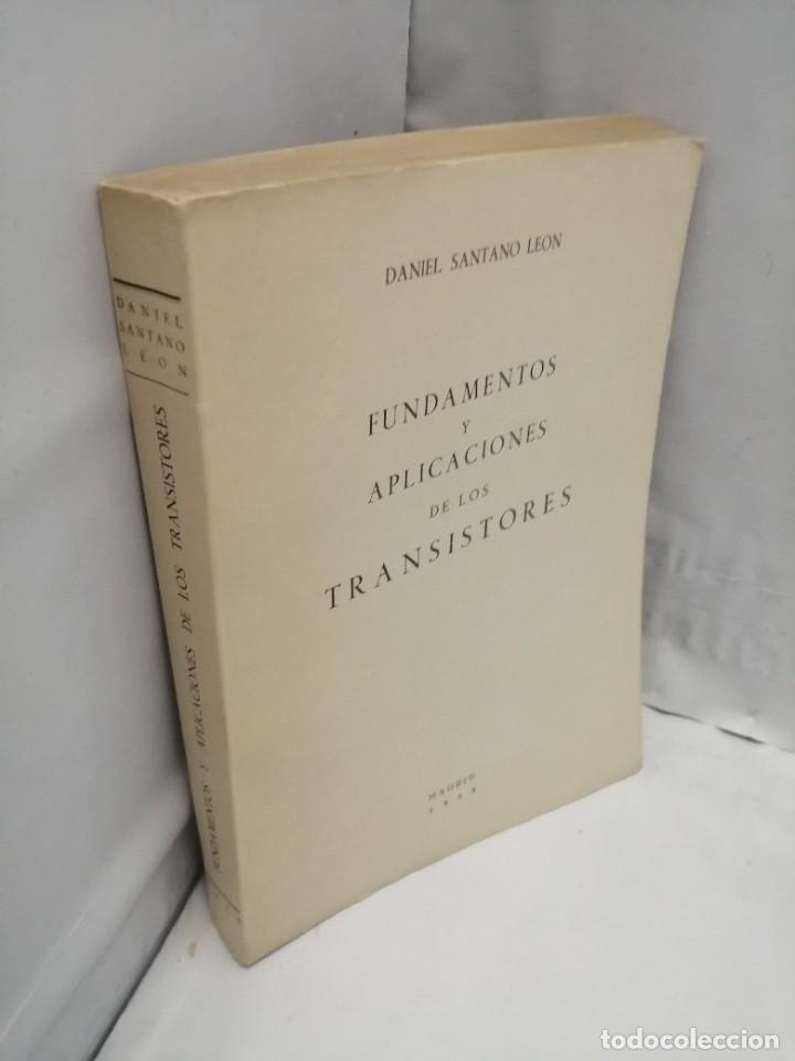 Libros de segunda mano: FUNDAMENTOS Y APLICACIONES DE LOS TRANSISTORES - Foto 3